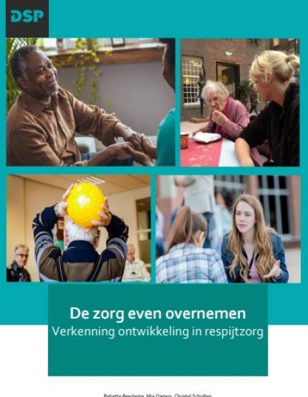 De zorg even overnemen – Verkenning ontwikkeling in respijtzorg