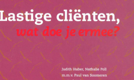 Lastige cliënten, wat doe je ermee? Een beleidsmatige aanpak van agressie bij publiekscontacten